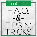 TruColor FAQ & Tips n' Tricks header image